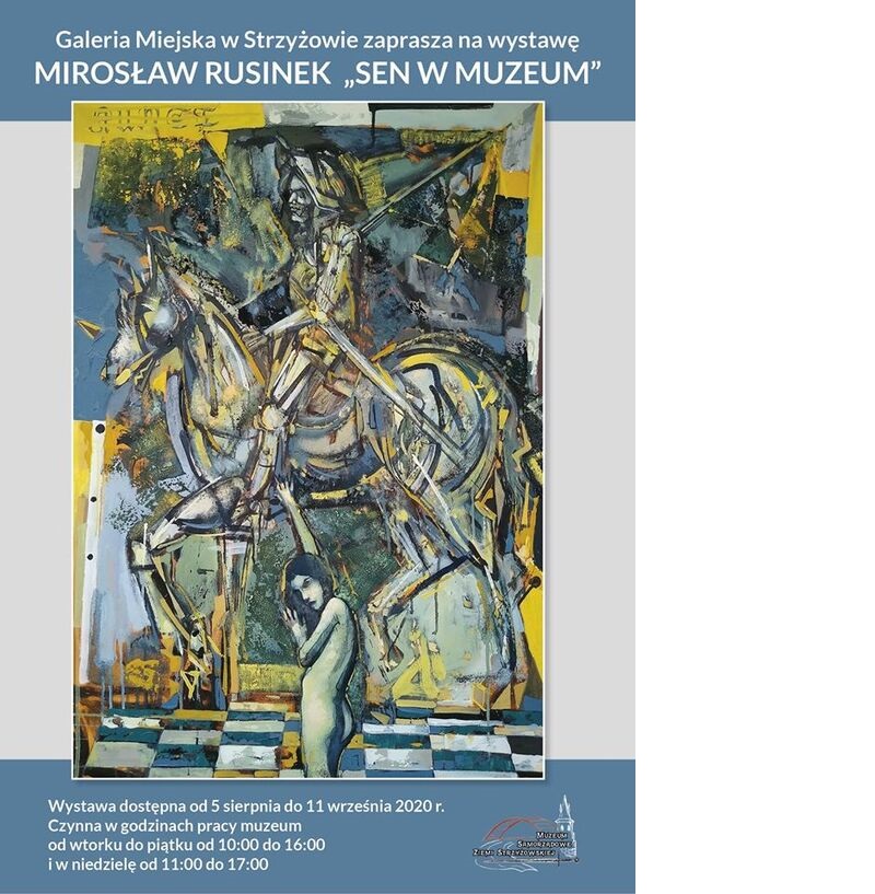 "Sen w Muzeum" Mirosława Rusinka